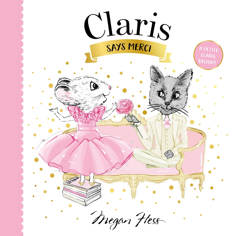 Claris Says Merci
Book By Megan Hess