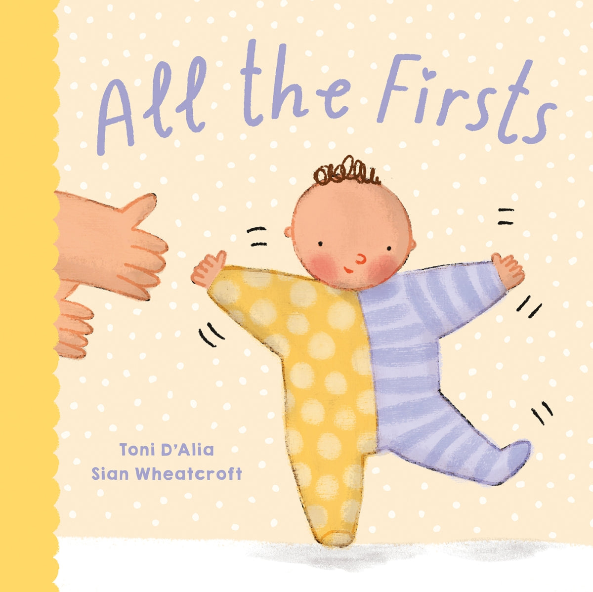 All the Firsts Book By Toni D'Alia