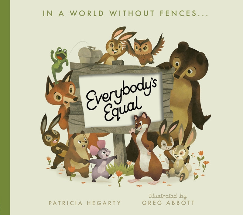 Everybody’s Equal
Book By Patricia Hegarty