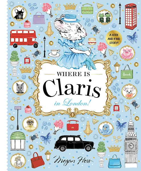 Where is Claris in London!
By Megan Hess