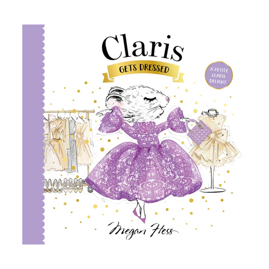 Claris Gets Dressed
Book By Megan Hess