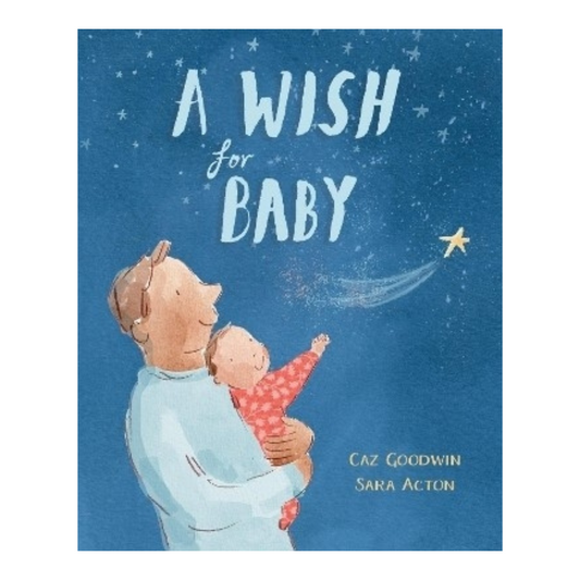 A Wish For Baby
Book By Caz Goodwin