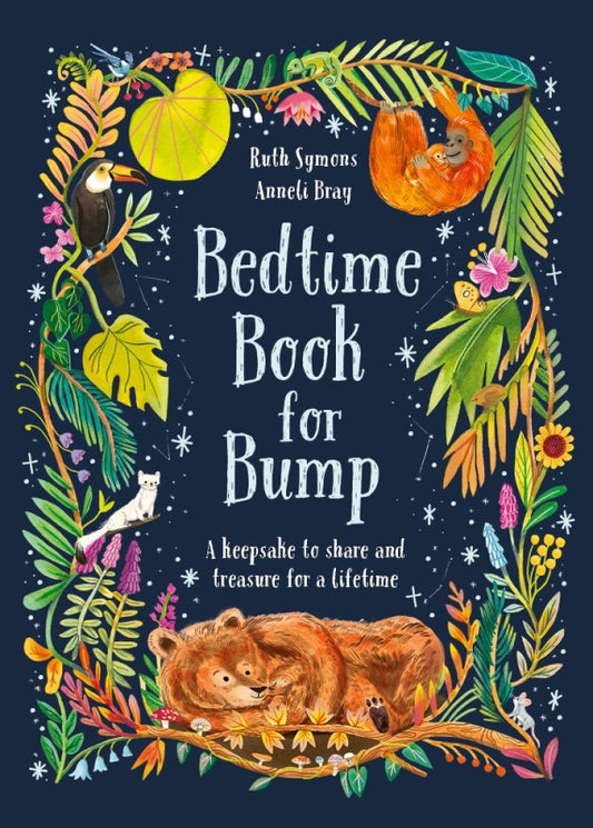 Bedtime Book for Bump: A Keepsake to Share and Treasure for a Lifetime - Book By Ruth Symons
